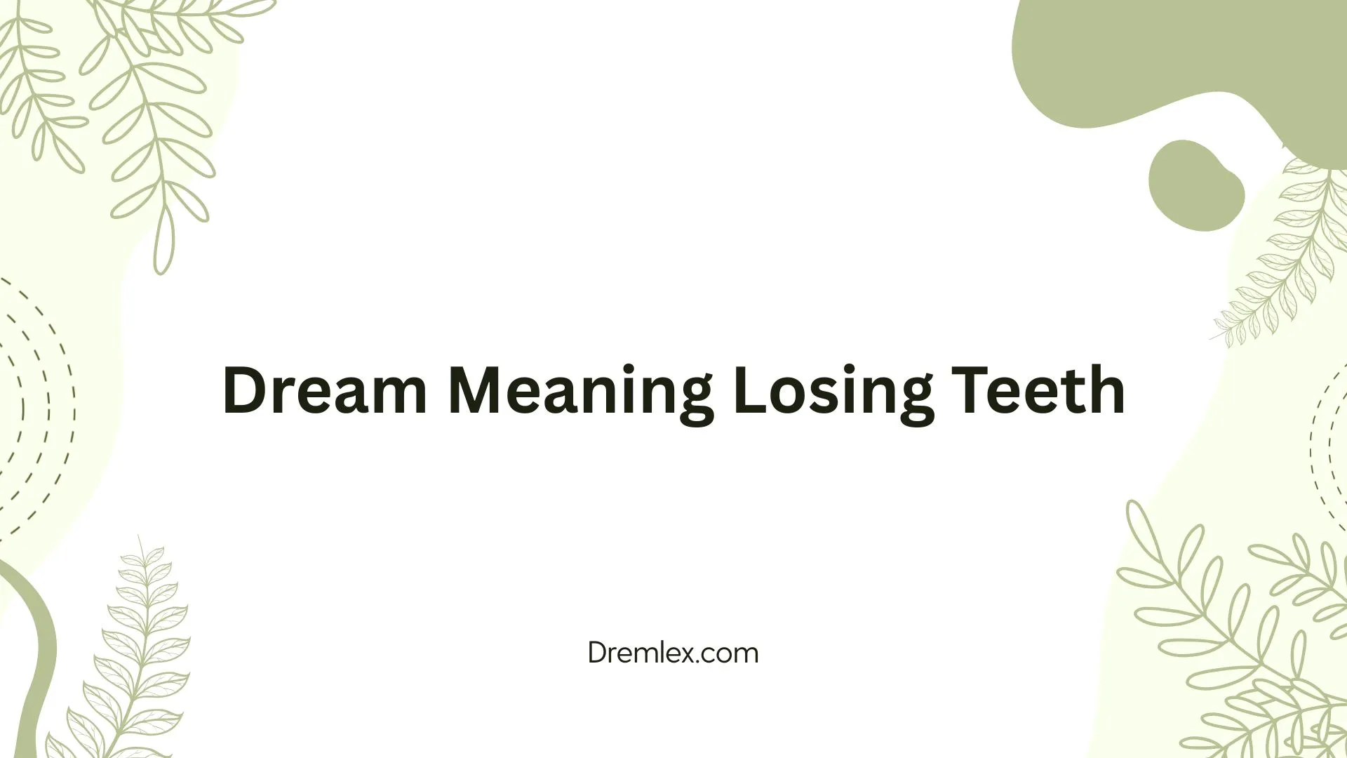 Dream Meaning Losing Teeth