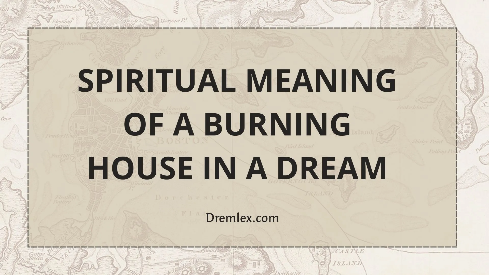 Spiritual Meaning of a Burning House in a Dream