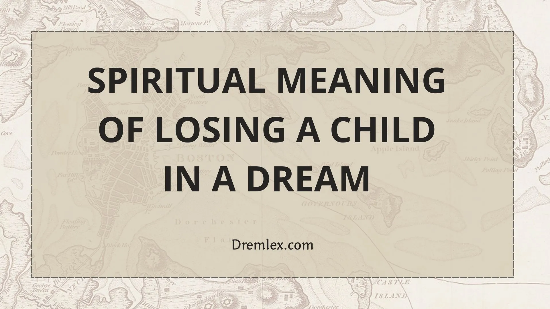 Spiritual Meaning of Losing a Child in a Dream