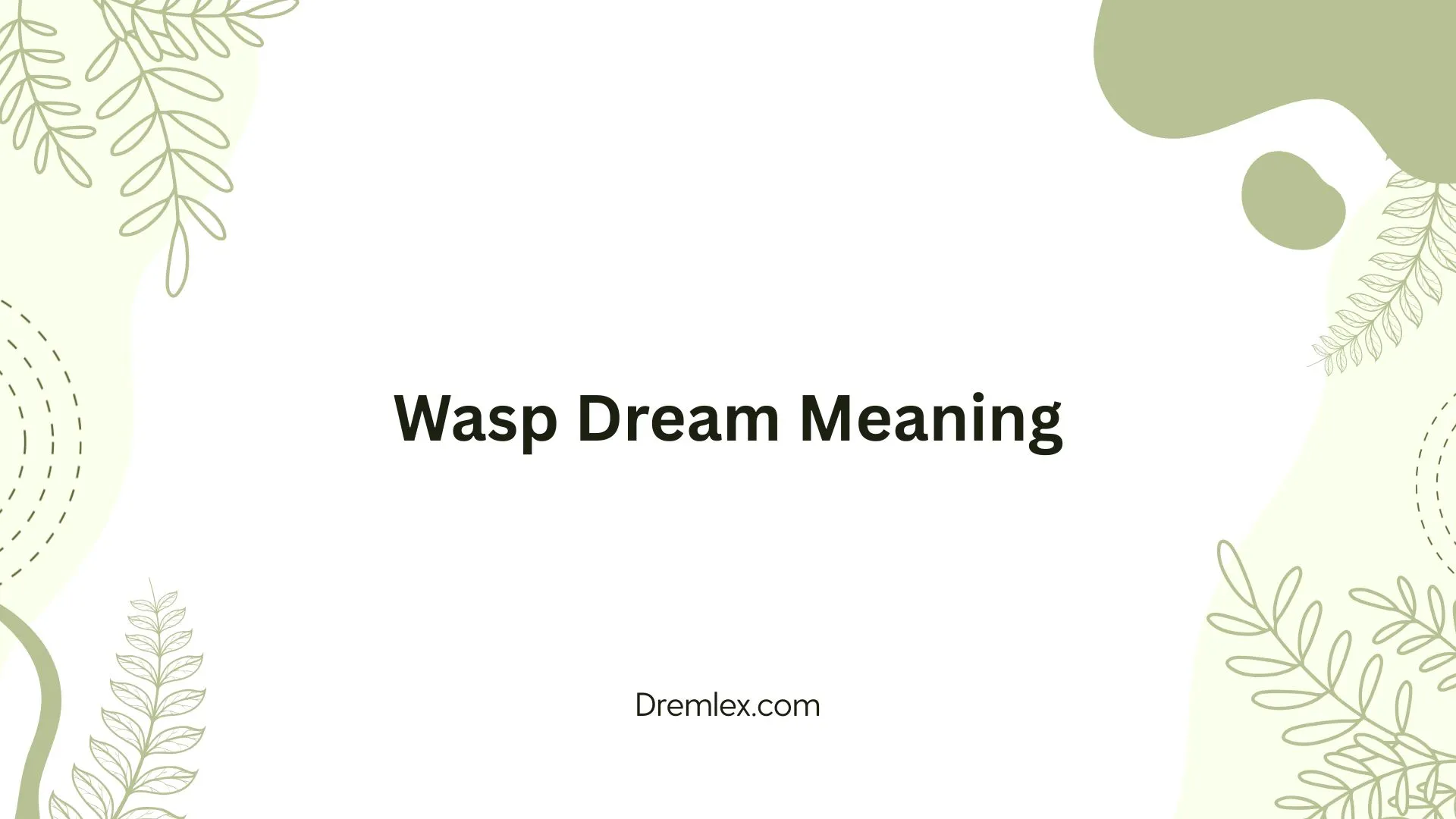 Wasp Dream Meaning