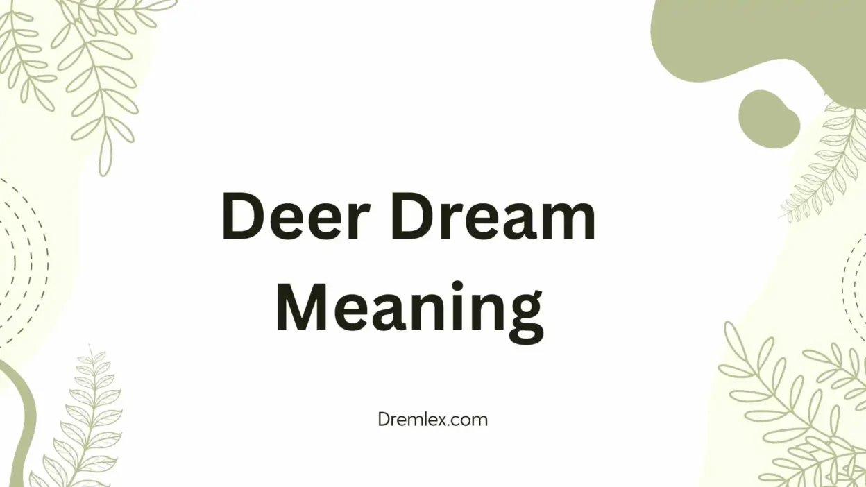 Deer Dream Meaning