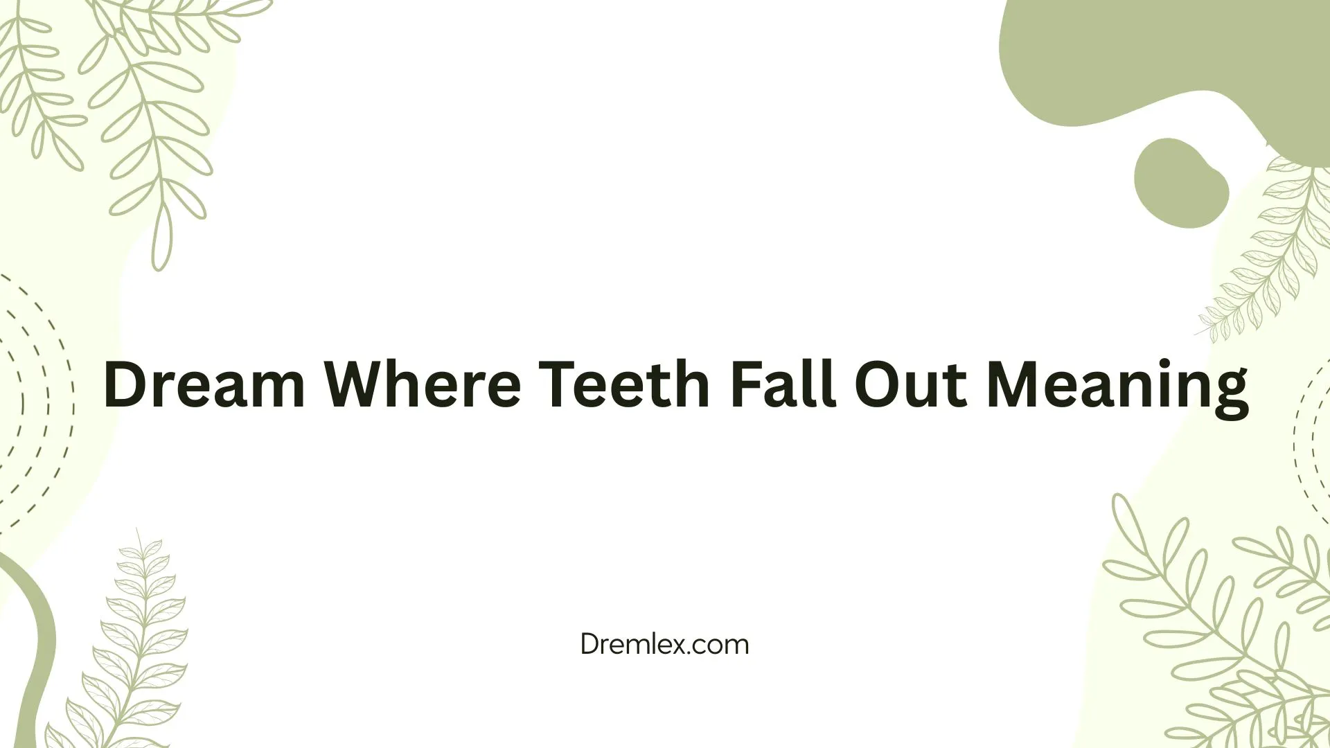 Dream Where Teeth Fall Out Meaning