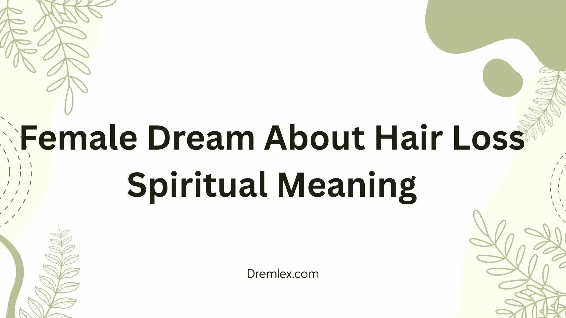 Female Dream About Hair Loss