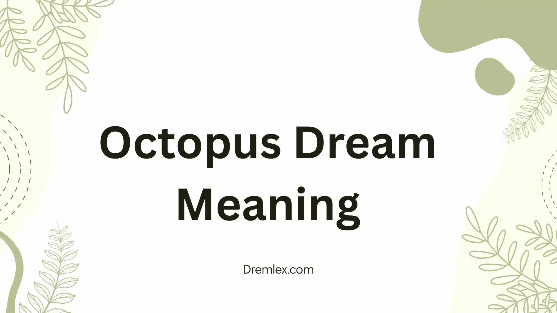 Octopus Dream Meaning